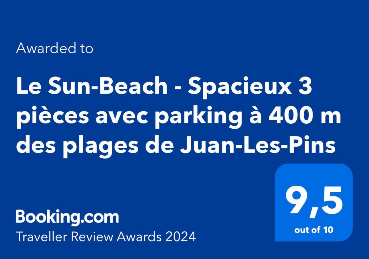Le Sun-Beach - Spacieux 3 Pieces Avec Parking A 400 M Des Plages De Жюан-ле-Пен Екстер'єр фото